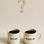 Decaf vs Regular Coffee: Key Differences Explained