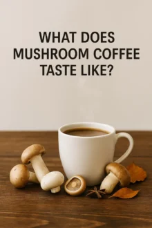 what does mushroom coffee taste like